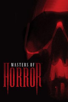 Мастера ужасов / Masters of Horror