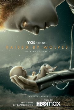 Воспитанные волками (Взращённые волками) / Raised by Wolves