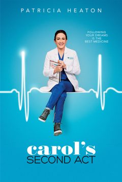 Второй шанс Кэрол / Carol's Second Act