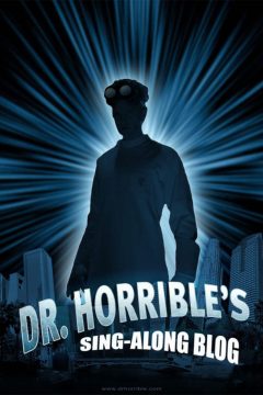 Музыкальный блог Доктора Ужасного / Dr. Horrible's Sing-Along Blog