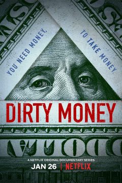 Грязные деньги (Нечистые деньги) / Dirty Money