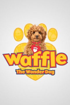 Вафлик — говорящий пёс / Waffle the Wonder Dog