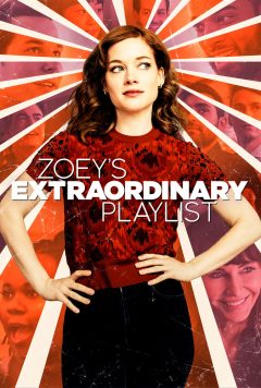 Необыкновенный плейлист Зои / Zoey's Extraordinary Playlist