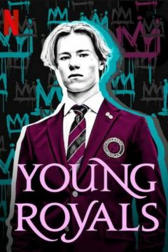 Молодые монархи / Young Royals