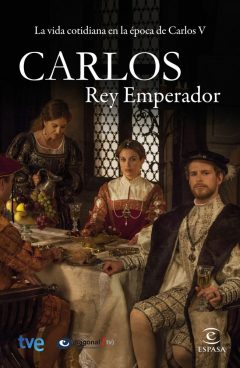 Император Карлос / Carlos, Rey Emperador