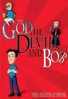 Бог, Дьявол и Боб / God, the Devil and Bob