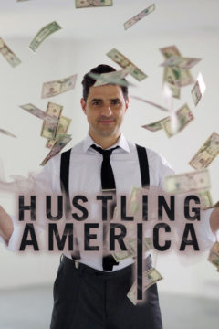 Мошенники Америки / Hustling America