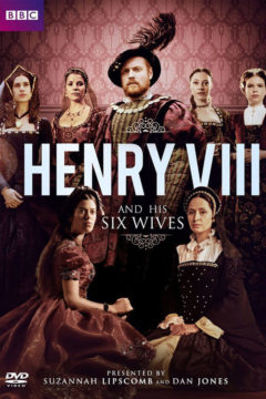 Шесть королев Генриха VIII / Henry VIII and His Six Wives
