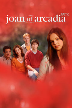 Новая Жанна Д’Арк / Joan of Arcadia