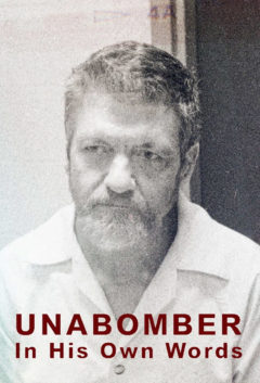 Унабомбер: История его словами / Unabomber: In His Own Words