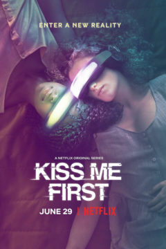 Поцелуй меня первым / Kiss Me First